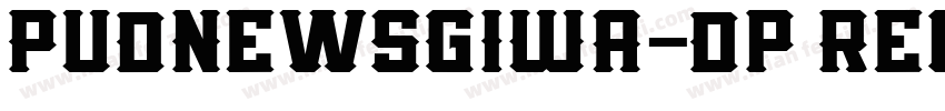 PUDNewsGIWA-Dp Regul字体转换
